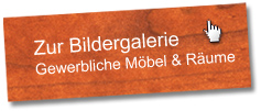 Gewerbliche M&ouml;bel